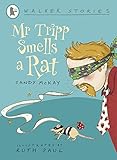 Mr Tripp smells a rat