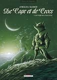 De Cape et de Crocs, Tome 9 : Revers de fortune
