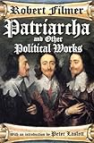 Patriarcha and other political works