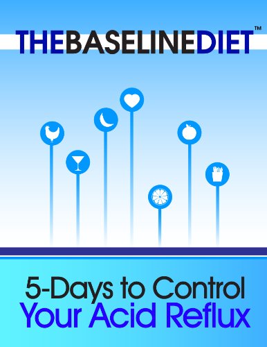 The BaselineDiet: 5 Days to Control Your Acid Reflux
