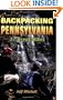 Backpacking Pennsylvania: 37 Great Hikes
