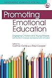 Promoting emotional education : engaging children and young people with social, emotional and behavioural difficulties