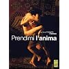 Prendimi L'Anima (2 Dvd)