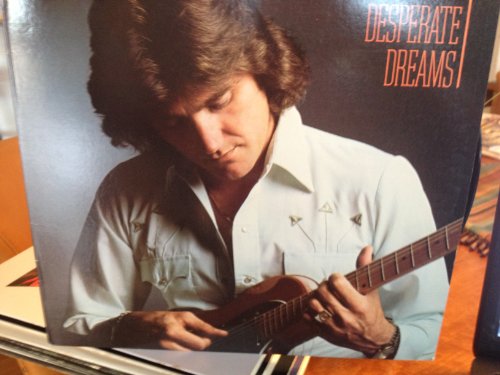 Eddy Raven - Desperate Dreams - Zortam Music