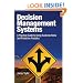 Decision Management Systems: A Practical Guide to Using Business Rules and Predictive Analytics
