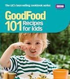 Good Food: 101 Recipes for Kids (Good Food 101)