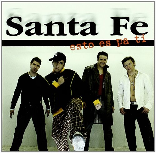 Santa Fe - Esto Es Pa Ti - Zortam Music