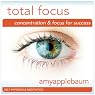 Total Focus (Self-Hypnosis & Meditation): Concentration & Focus for Success