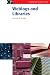 Weblogs and Libraries (Chandos Series for Informat...