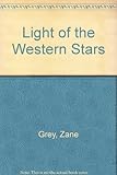The light of the western stars