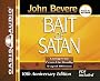 The Bait of Satan: Living Free from the Deadly Trap of Offense