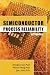 Semiconductor Process Reliability in Practice