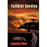 Faithful Service, Silent Hearts