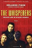 The Whisperers: Private Life in Stalin's Russia