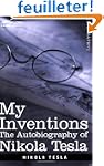 My Inventions: The Autobiography of N...