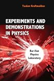 Experiments and Demonstrations in Physics: Bar-Ilan Physics Laboratory