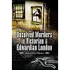 Unsolved Murders in Victorian and Edwardian London