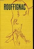 Produkt-Bild: Rouffignac ou la guerre des mammouths. Illustr&eacute; de nombreuses planches hors texte . Reliure toile illustr&eacute;e. Yellow HC cloth (no DJ), in fine clean condition, tres bon etat. - 311 S. (pages)