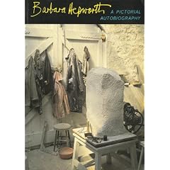 Barbara Hepworth Pictorial Autobiography