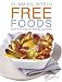 Free Foods: Guilt-free Food for Healthy Appetites (Slimming World)