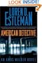 American Detective: An Amos Walker Novel (Amos Walker Mysteries)