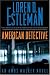 American Detective: An Amos Walker Novel (Amos Walker Novels)