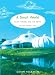 A Small World: Smart Houses and the Dream of the Perfect Day