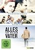 Alles für meinen Vater (DVD)