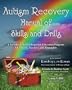 Autism Recovery Manual of Skills and Drills: A Preschool and Kindergarten Education Guide for Parents, Teachers, and Therapists