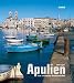 Apulien: eine italienische Kunstlandschaft