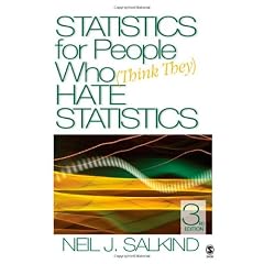 Statistics for People Who (Think They) Hate Statis