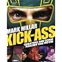 Kick-Ass: Creating the Comic, Making the Movie
