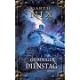 Grimmiger Dienstag: Zweiter Teil der Serie "Die Schl�ssel zum K�nigreich"