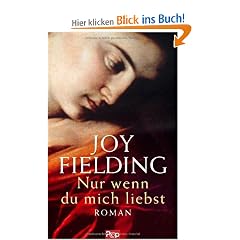 Nur wenn du mich liebst: Roman
