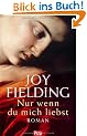 Nur wenn du mich liebst: Roman