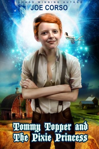 Tommy Topper and the Pixie Princess, by Joe Corso
