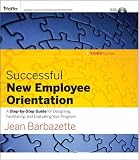Review Pfeiffer  / Successful New Employee Orientation: A Step-by-Step Guide for Designing, Facilitating, and Evaluating Your Program