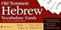 Old Testament Hebrew Vocabulary Cards (Zondervan Vocabulary Builder Series, The)