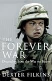 The Forever War: Dispatches from the War on Terror