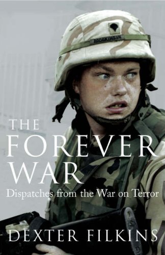 The Forever War: Dispatches from the War on Terror