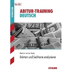 Abitur-Training Deutsch; Er�rtern und Sachtexte analysieren, f�r G8