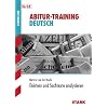 Er�rtern und Sachtexte analysieren. Abitur-Training Deutsch.: Aufgaben mit L�sungen