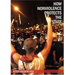 How Nonviolence Protects the State