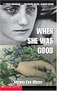 When She Was Good