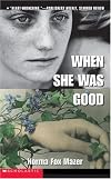 When She Was Good