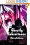 Ghostly Inheritance