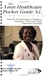 The Lean Healthcare Pocket Guide XL