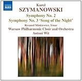 Karol Szymanowski: Symphony No. 2; Symphony No. 3 "Song of the Night"