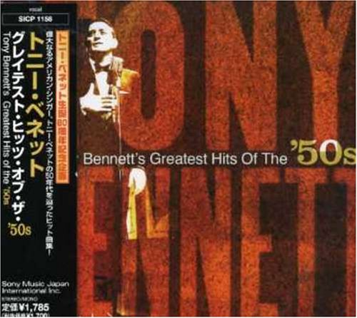 TONY BENNETT - Greatest Hits of the 50