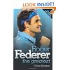 Roger Federer: The Greatest